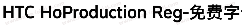 HTC HoProduction Reg字体转换